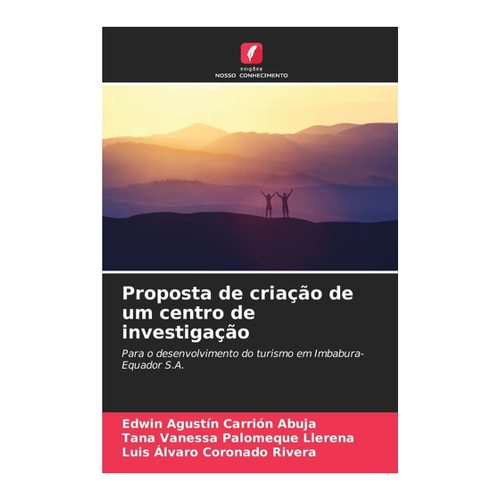 Bild von Proposta de criação de um centro de investigação von Edwin Agustín Carrión Abuja