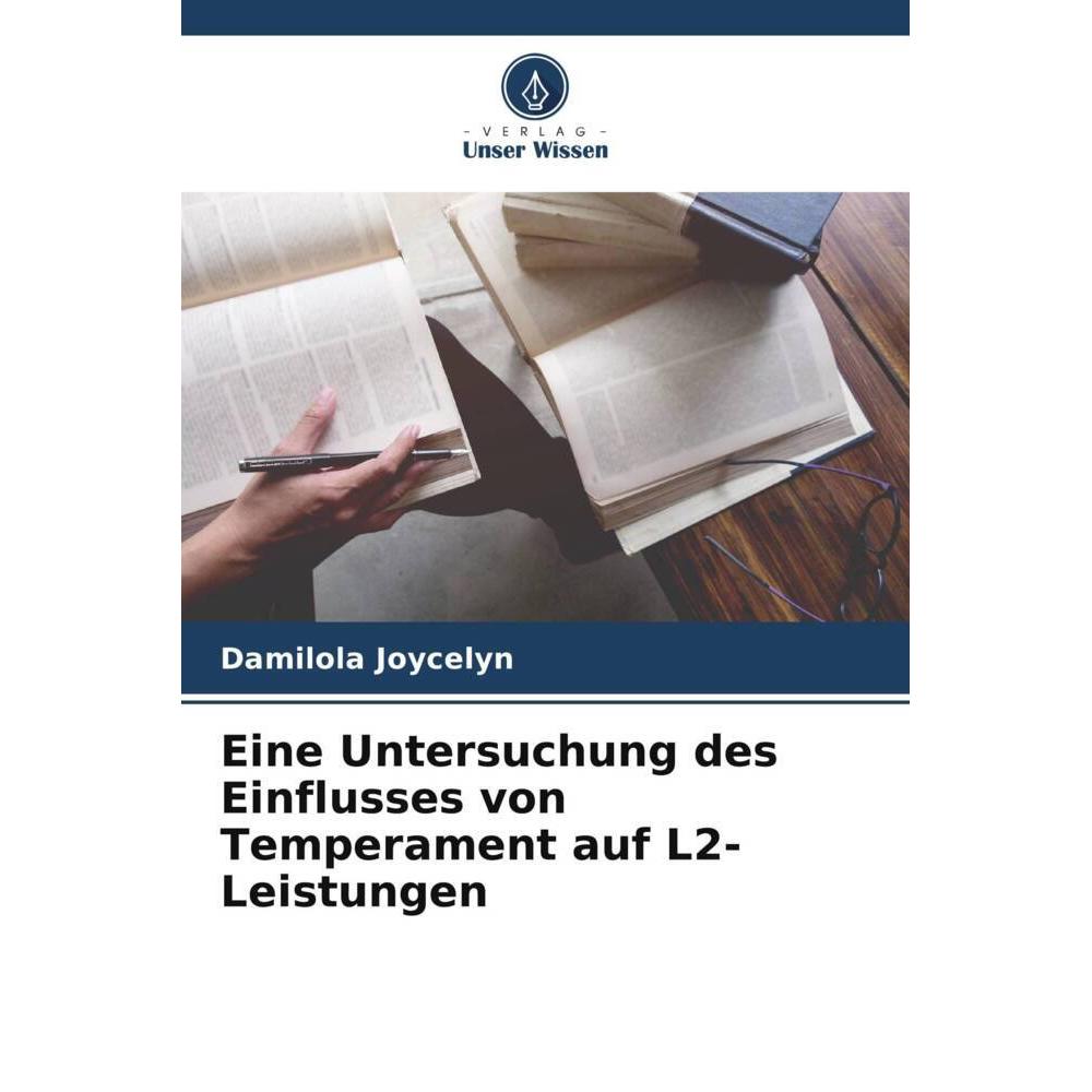 Bild von Joycelyn, Damilola: Eine Untersuchung des Einflusses von Temperament auf L2-Leistungen