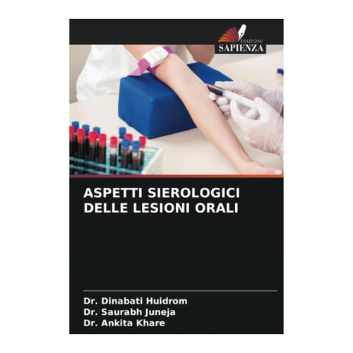 Bild von ASPETTI SIEROLOGICI DELLE LESIONI ORALI - Ein umfassender Leitfaden für Studierende der Zahnmedizin