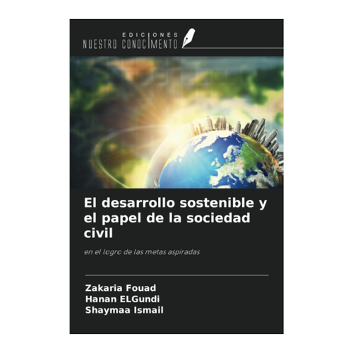 Bild von El desarrollo sostenible y el papel de la sociedad civil: Ein bedeutendes Werk über Nachhaltigkeit