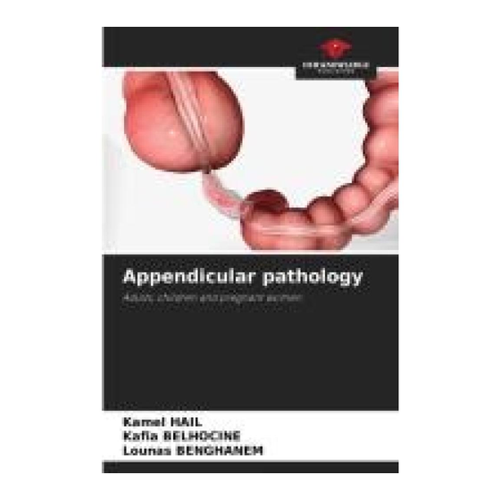 Bild von Appendicular Pathology: Ein umfassender Leitfaden für alle Altersgruppen