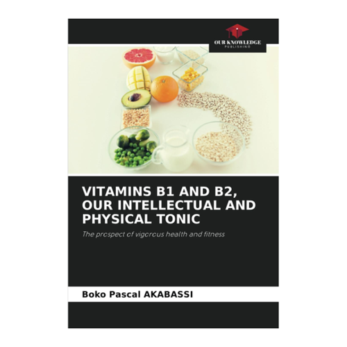 Bild von Vitamins B1 and B2: Our Intellectual and Physical Tonic