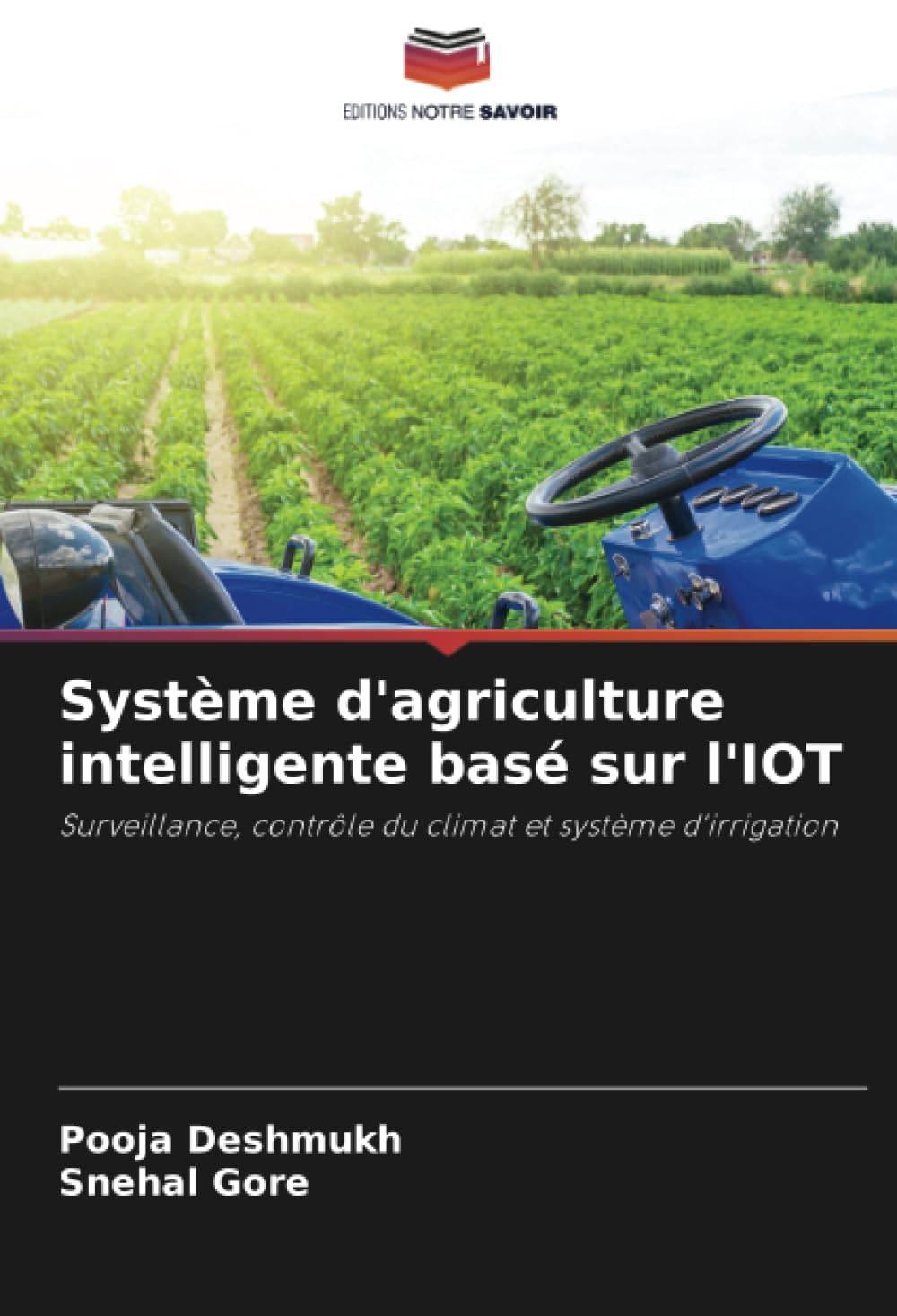 Bild von Système d'agriculture intelligente basé sur l'IOT: Surveillance, contrôle du climat et système d'irrigation