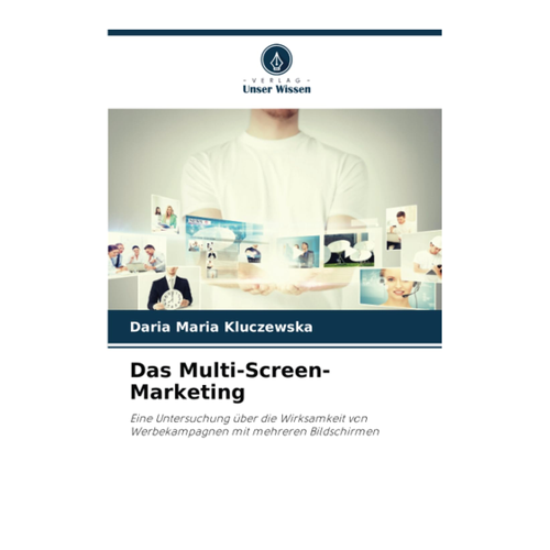 Bild von Das Multi-Screen-Marketing von Daria Maria Kluczewska