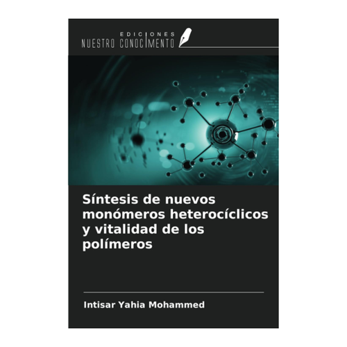 Bild von Síntesis de nuevos monómeros heterocíclicos y vitalidad de los polímeros