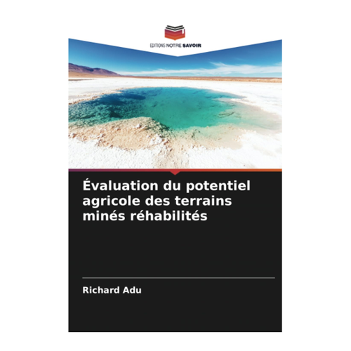 Bild von Adu, Richard: Évaluation du potentiel agricole des terrains minés réhabilités