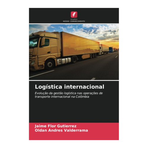 Bild von Logística Internacional: Eine umfassende Analyse der logistischen Entwicklung in Kolumbien