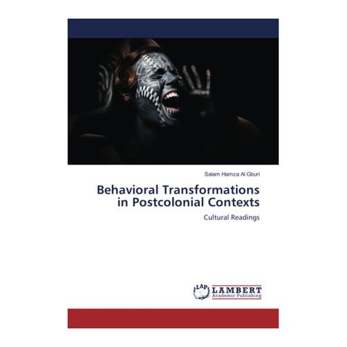 Bild von Behavioral Transformations in Postcolonial Contexts: Eine kulturelle Analyse