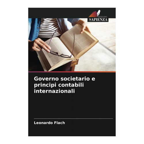 Bild von Governo societario e principi contabili internazionali von Leonardo Flach