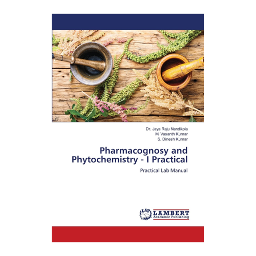 Bild von Nandikola, Jaya Raju: Pharmacognosy and Phytochemistry - I Practical