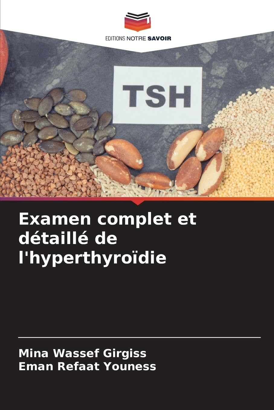 Bild von Girgiss, Mina Wassef: Examen complet et détaillé de l'hyperthyroïdie