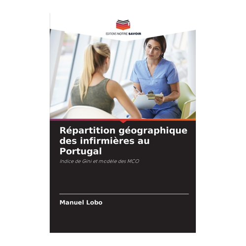Bild von Lobo, Manuel: Répartition géographique des infirmières au Portugal