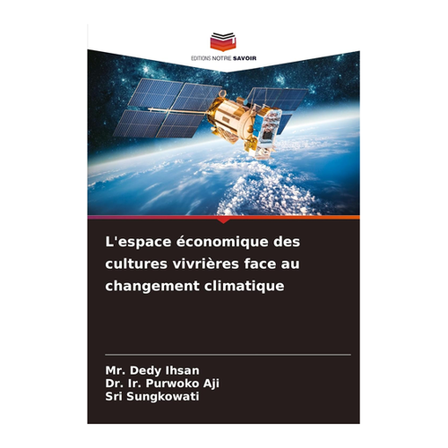 Bild von Ihsan, Dedy: L'espace économique des cultures vivrières face au changement climatique