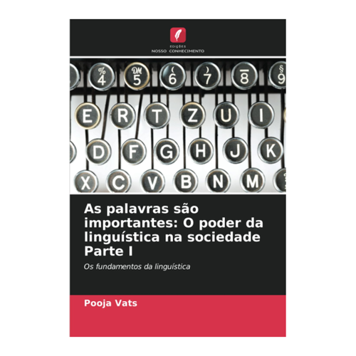 Bild von As palavras são importantes: O poder da linguística na sociedade Parte I