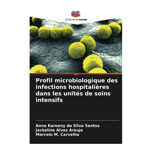 Bild von Profil microbiologique des infections hospitalières dans les unités de soins intensifs