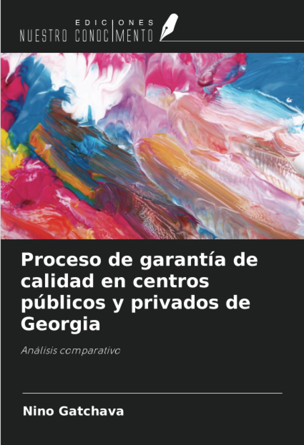 Bild von Proceso de garantía de calidad en centros públicos y privados de Georgia: Análisis comparativo