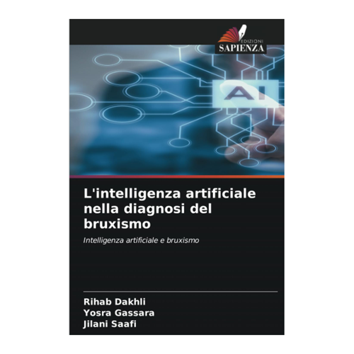 Bild von L'intelligenza artificiale nella diagnosi del bruxismo: Ein umfassender Überblick