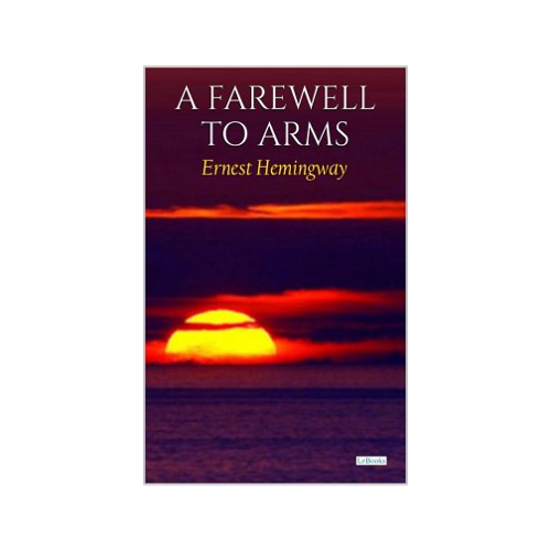 Bild von A Farewell to Arms (eBook, ePUB) - Eine tiefgreifende Erzählung von Liebe und Krieg