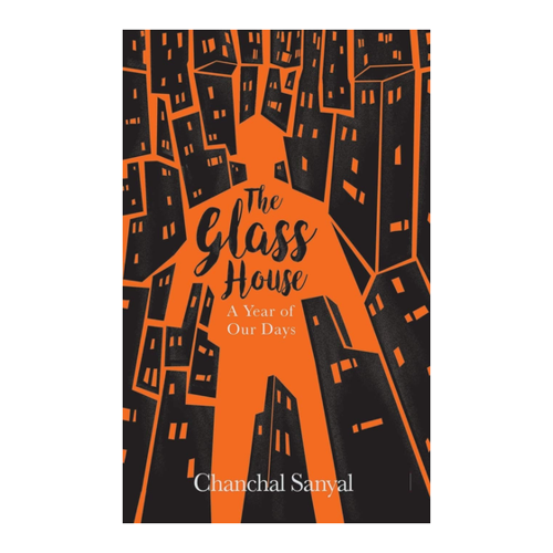 Bild von The Glass House: A Year of Our Days von Chanchal Sanyal