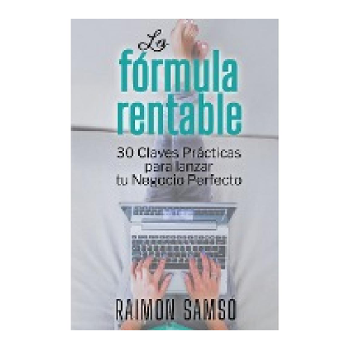 Bild von La Fórmula Rentable von Raimon Samso – Ein Leitfaden für profitable Geschäftsstrategien