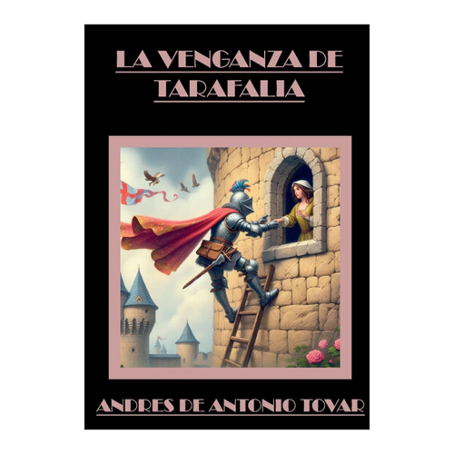 Bild von LA VENGANZA DE TARAFALIA: Eine amüsante Komödie von Antonio Tovar