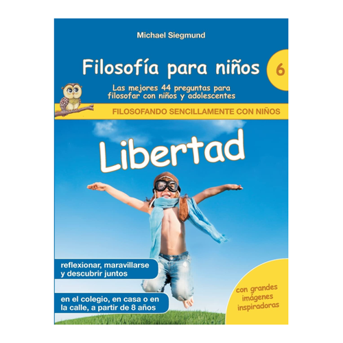 Bild von Filosofía para niños: Libertad – Entdecken Sie die besten Fragen für Kinder und Jugendliche