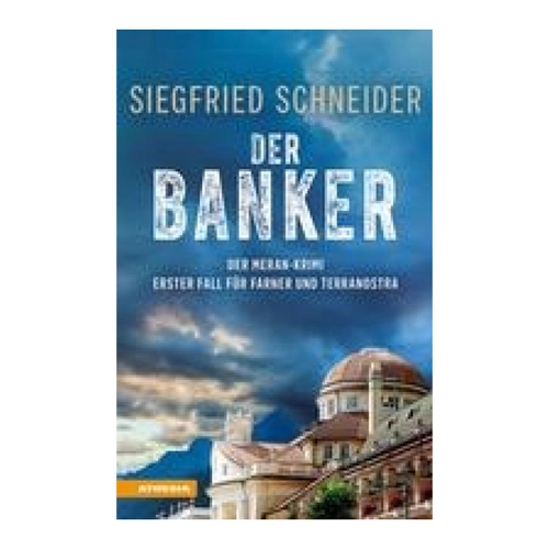 Bild von Der Banker: Ein fesselnder Meran-Krimi
