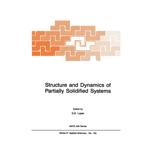 Bild von Structure and Dynamics of Partially Solidified Systems – Ein umfassender Überblick