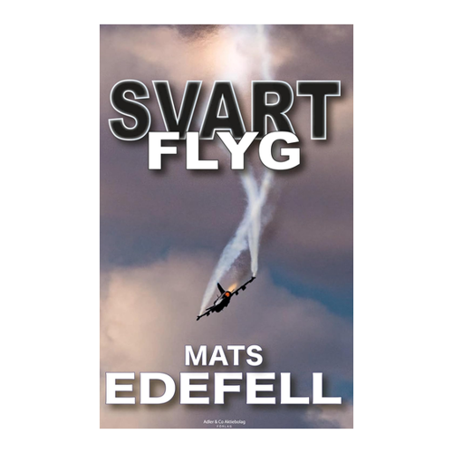 Bild von SvartFlyg von Mats Edefell – Ein Blick auf die Erlebnisse eines ehemaligen Piloten