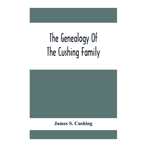 Bild von The Genealogy Of The Cushing Family