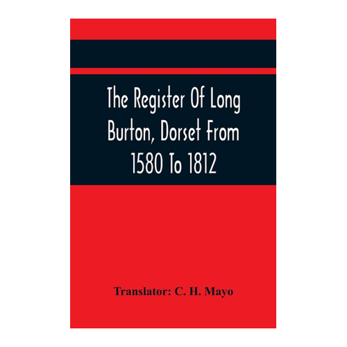 Bild von The Register Of Long Burton, Dorset From 1580 To 1812