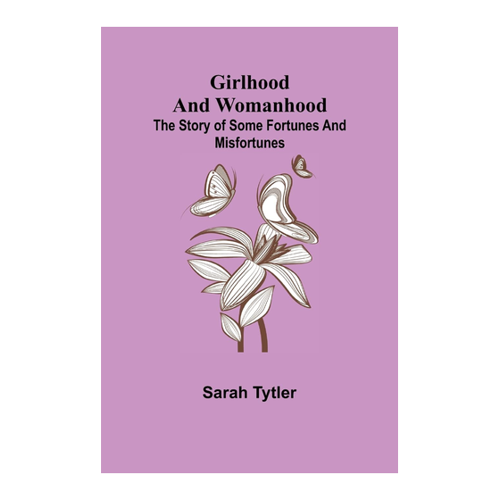 Bild von Girlhood and Womanhood: Ein Blick auf Tytlers Meisterwerk