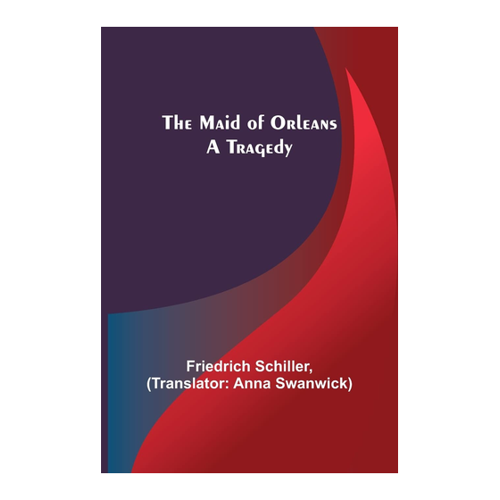 Bild von The Maid of Orleans: A Tragedy - Produktcheck