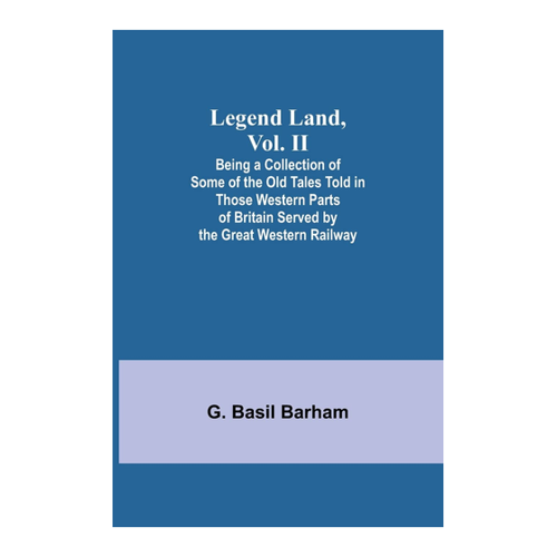 Bild von Legend Land, Vol. II - Eine faszinierende Sammlung altbekannter Geschichten