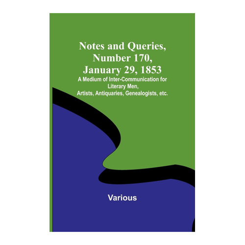 Bild von Various: Notes and Queries, Number 170, Januar 29, 1853