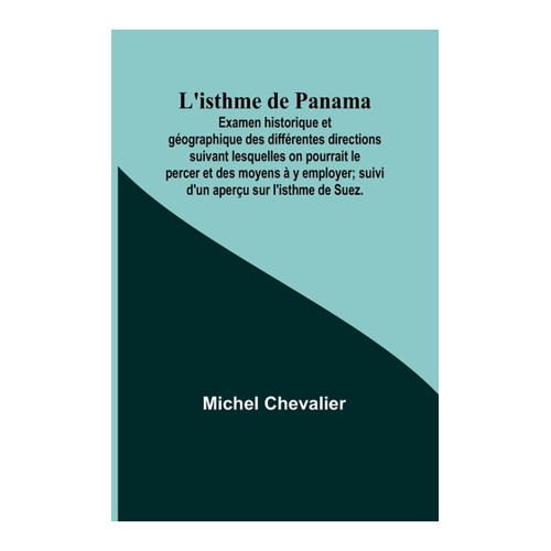 Bild von Chevalier, Michel: L'isthme de Panama
