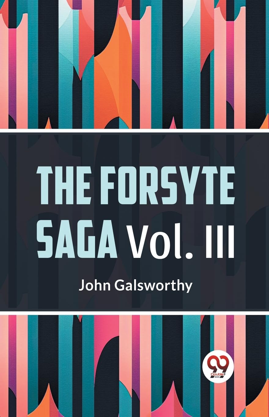 Bild von Galsworthy, John: The Forsyte Saga Vol. lll