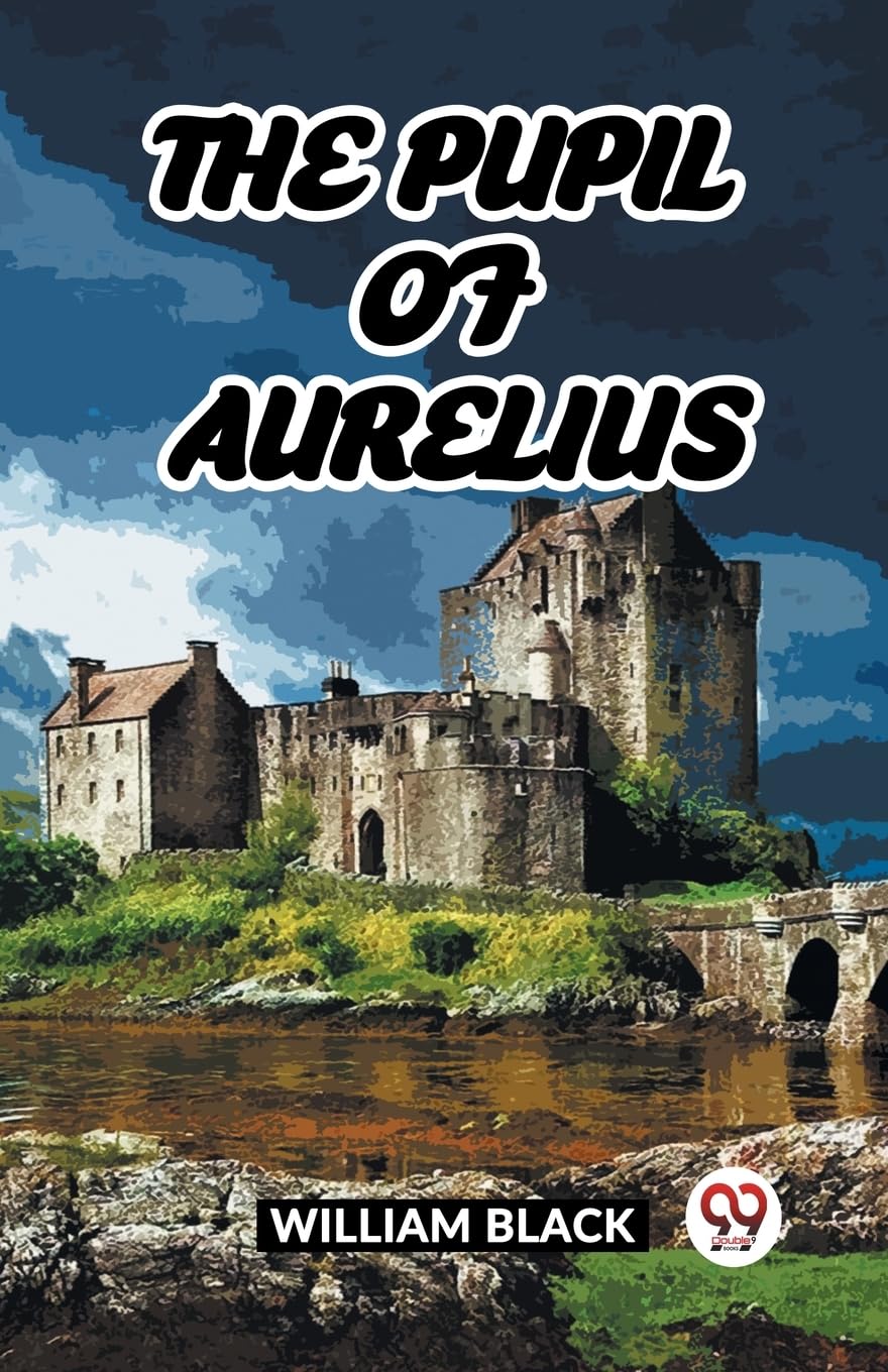 Bild von Black, William: The Pupil Of Aurelius