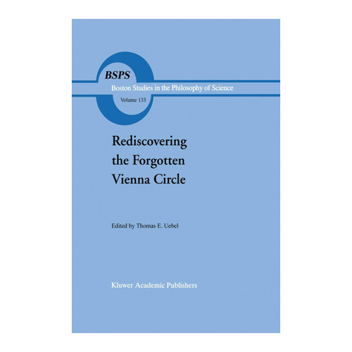 Bild von Rediscovering the Forgotten Vienna Circle – Ein neuer Blick auf die Philosophie