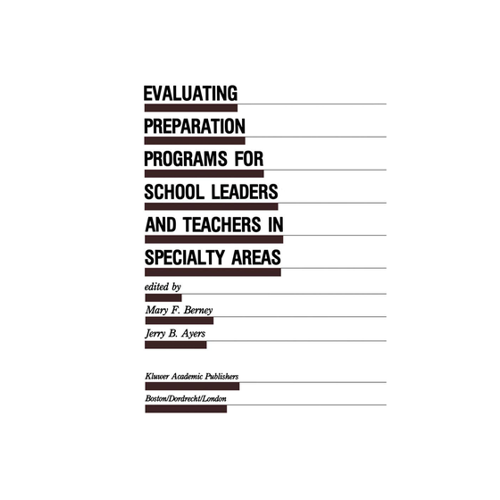 Bild von Evaluating Preparation Programs for School Leaders and Teachers in Specialty Areas