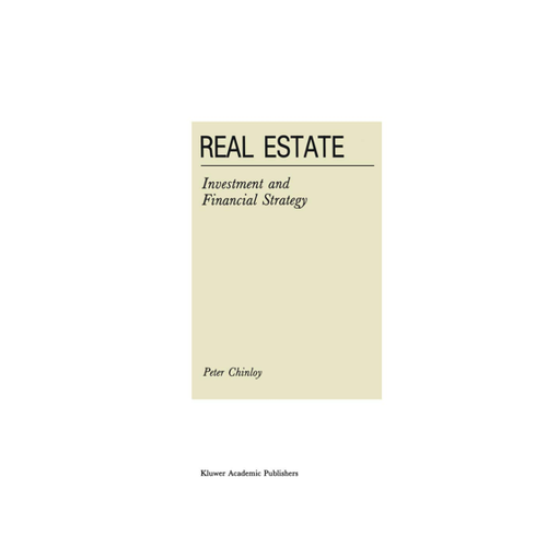 Bild von Chinloy, P.: Real Estate: Investment and Financial Strategy