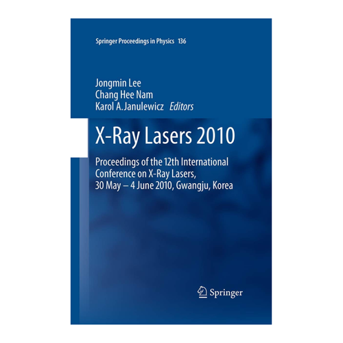 Bild von X-Ray Lasers 2010: Proceedings of the 12th International Conference on X-Ray Lasers