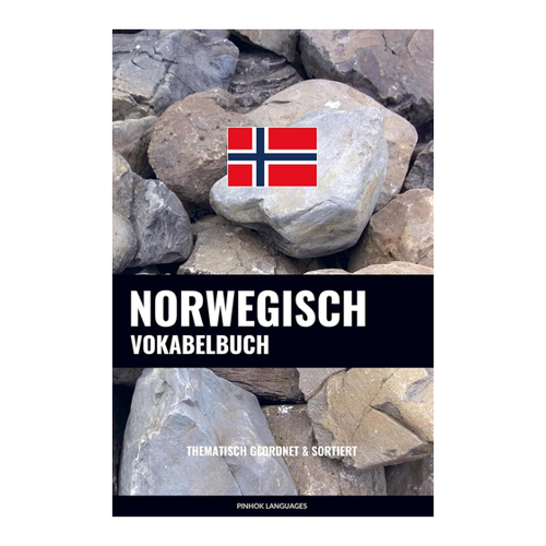 Bild von Norwegisch Vokabelbuch: Thematisch Gruppiert & Sortiert