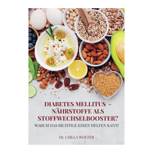Bild von Csilla Wolter: Diabetes mellitus - Nährstoffe als Stoffwechselbooster?