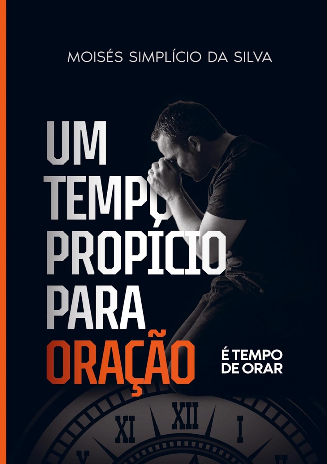 Bild von Móises Simplicio: Um tempo propício para oração