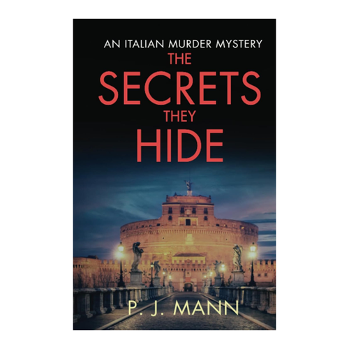 Bild von The Secrets They Hide: Ein spannender Commissario Scala Krimi