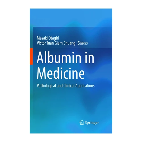 Bild von Albumin in Medicine, Albumin in Medicine: Pathological and Clinical Applications
