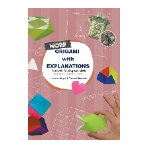Bild von More Origami with Explanations: Fun with Folding and Math