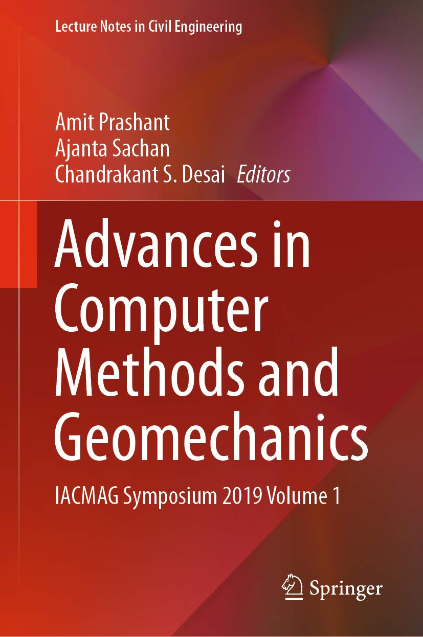 Bild von Advances in Computer Methods and Geomechanics: IACMAG Symposium 2019 Volume 1 (Lecture Notes in Civil Engineering Book 55) (English Edition)