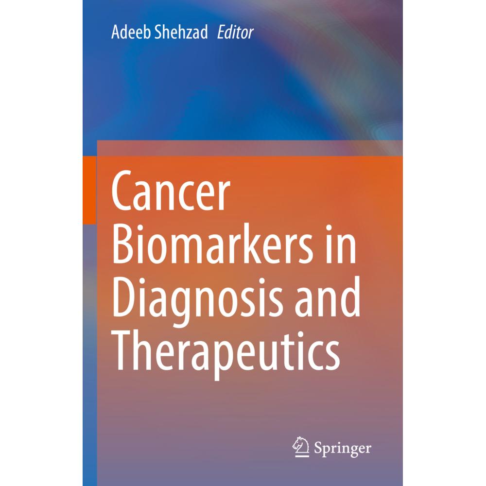 Bild von Cancer Biomarkers in Diagnosis and Therapeutics, Fachbücher
